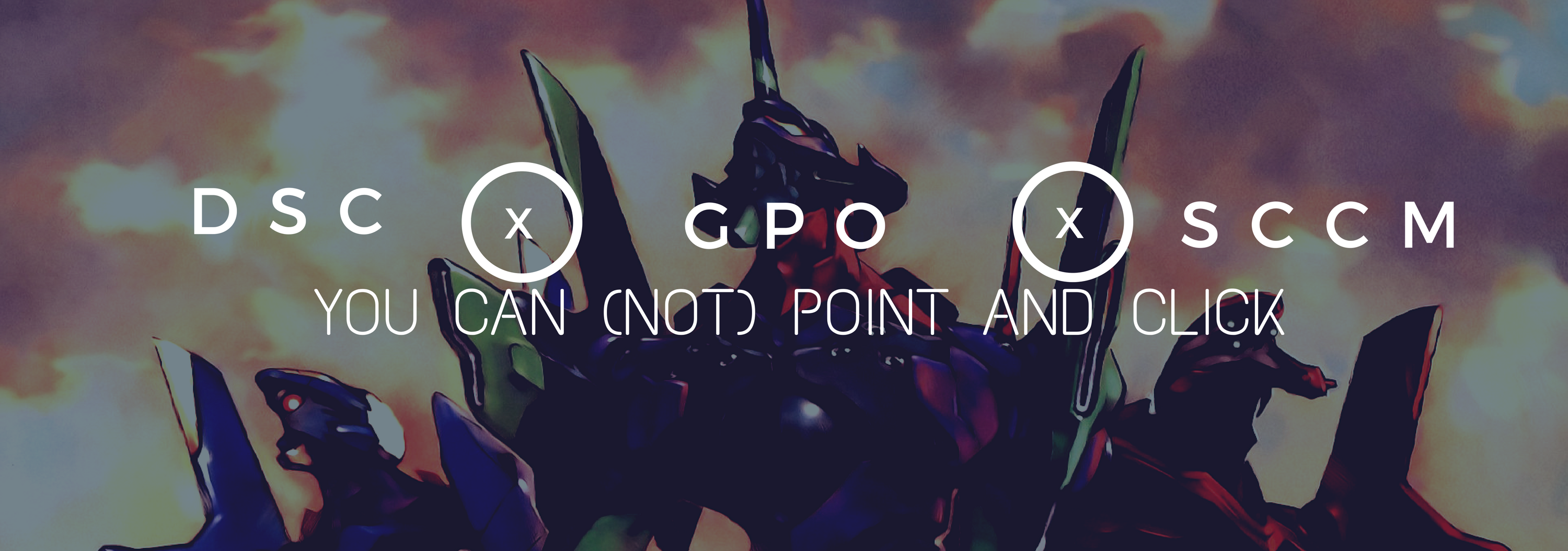 hero graphic for the post DSC vs. GPO vs. SCCM, the case for each.