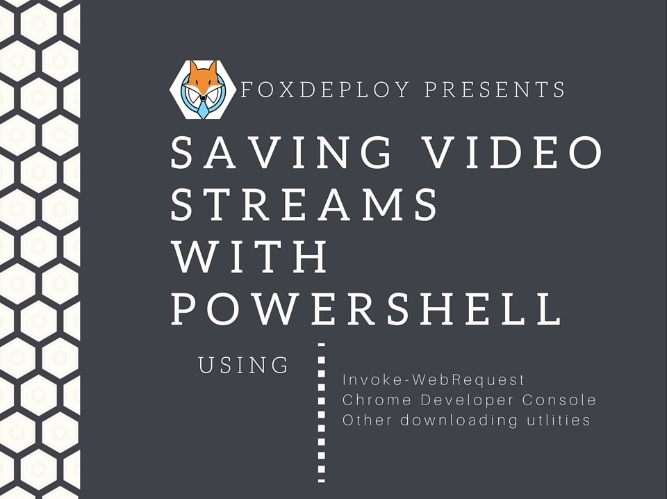 hero graphic for the post Use PowerShell to download video Streams