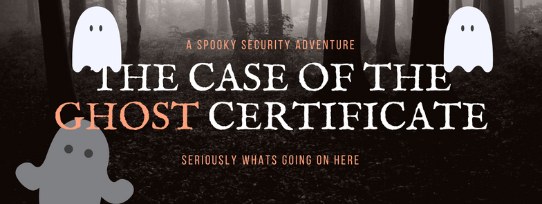 hero graphic for the post WinRM HTTPs and the Case of Spooky Certificate