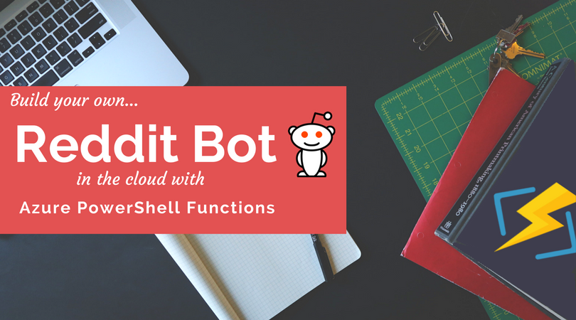 hero graphic for the post Making an Azure Function Reddit Bot