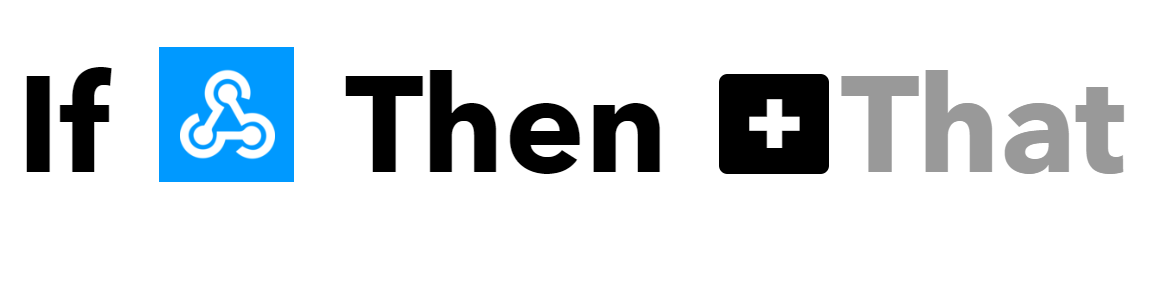 Shows the If this then that logo again, but now the IF contains the webhook logo, showing this flow begins with a webhook